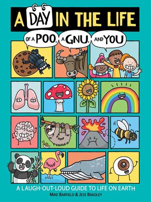 cover image of A Day in the Life of a Poo, a Gnu, and You